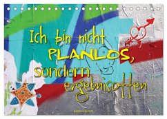 Ich bin nicht planlos, sondern ergebnisoffen (Tischkalender 2026 DIN A5 quer), CALVENDO Monatskalender Ich bin nicht planlos, sondern ergebnisoffen (Tischkalender 2026 DIN A5 quer), CALVENDO Monatskalender