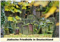 Jüdische Friedhöfe in Deutschland (Wandkalender 2026 DIN A4 quer), CALVENDO Monatskalender Jüdische Friedhöfe in Deutschland (Wandkalender 2026 DIN A4 quer), CALVENDO Monatskalender