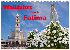Cover Wallfahrt nach Fatima (Wandkalender 2026 DIN A3 quer), CALVENDO Monatskalender