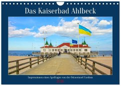 Das Kaiserbad Ahlbeck - Augenblicke eines Apriltages von der Ostseeinsel Usedom (Wandkalender 2026 DIN A4 quer), CALVENDO Monatskalender