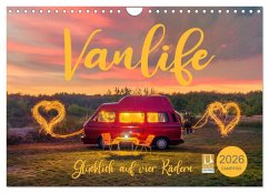 Vanlife - Glücklich auf vier Rädern (Wandkalender 2026 DIN A4 quer), CALVENDO Monatskalender