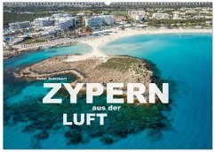 Zypern aus der Luft (Wandkalender 2026 DIN A2 quer), CALVENDO Monatskalender Zypern aus der Luft (Wandkalender 2026 DIN A2 quer), CALVENDO Monatskalender