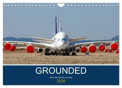 GROUNDED (Wandkalender 2026 DIN A4 quer), CALVENDO Monatskalender GROUNDED (Wandkalender 2026 DIN A4 quer), CALVENDO Monatskalender