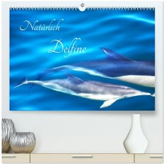 Cover Natürlich Delfine (hochwertiger Premium Wandkalender 2026 DIN A2 quer), Kunstdruck in Hochglanz