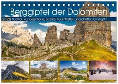 Berggipfel der Dolomiten (Tischkalender 2026 DIN A5 quer), CALVENDO Monatskalender Berggipfel der Dolomiten (Tischkalender 2026 DIN A5 quer), CALVENDO Monatskalender
