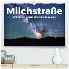 Milchstraße - Einblicke in unsere einzigartige Galaxie. (hochwertiger Premium Wandkalender 2026 DIN A2 quer), Kunstdruck in Hochglanz