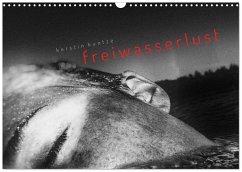 FREIWASSERLUST (Wandkalender 2026 DIN A3 quer), CALVENDO Monatskalender FREIWASSERLUST (Wandkalender 2026 DIN A3 quer), CALVENDO Monatskalender
