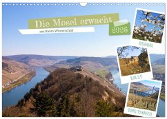 Die Mosel erwacht aus Ihrem Winterschlaf (Wandkalender 2026 DIN A3 quer), CALVENDO Monatskalender Die Mosel erwacht aus Ihrem Winterschlaf (Wandkalender 2026 DIN A3 quer), CALVENDO Monatskalender