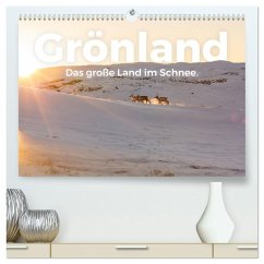 Grönland - Das große Land im Schnee. (hochwertiger Premium Wandkalender 2026 DIN A2 quer), Kunstdruck in Hochglanz Grönland - Das große Land im Schnee. (hochwertiger Premium Wandkalender 2026 DIN A2 quer), Kunstdruck in Hochglanz