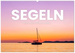 Segeln - Kurs aufs offene Meer. (Wandkalender 2026 DIN A2 quer), CALVENDO Monatskalender