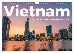 Vietnam - Das beeindruckende Land am Pazifik. (Wandkalender 2026 DIN A4 quer), CALVENDO Monatskalender