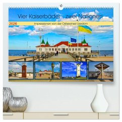 Vier Kaiserbäder - zwei Nationen - Impressionen von der Ostseeinsel Usedom (hochwertiger Premium Wandkalender 2026 DIN A2 quer), Kunstdruck in Hochglanz