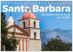 Santa Barbara - Die kalifornische Stadt am Pazifik. (Tischkalender 2026 DIN A5 quer), CALVENDO Monatskalender