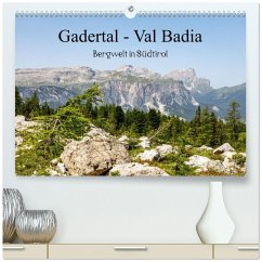 Gadertal - Val Badia (hochwertiger Premium Wandkalender 2026 DIN A2 quer), Kunstdruck in Hochglanz Gadertal - Val Badia (hochwertiger Premium Wandkalender 2026 DIN A2 quer), Kunstdruck in Hochglanz