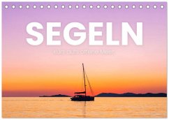 Segeln - Kurs aufs offene Meer. (Tischkalender 2026 DIN A5 quer), CALVENDO Monatskalender