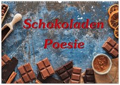 Schokoladen-Poesie (Wandkalender 2026 DIN A2 quer), CALVENDO Monatskalender Schokoladen-Poesie (Wandkalender 2026 DIN A2 quer), CALVENDO Monatskalender