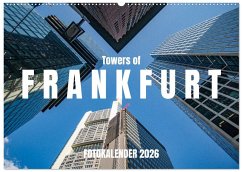 Towers of Frankfurt Fotokalender 2026 (Wandkalender 2026 DIN A2 quer), CALVENDO Monatskalender