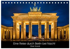 Eine Reise durch Berlin bei Nacht (Tischkalender 2026 DIN A5 quer), CALVENDO Monatskalender