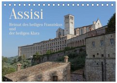Assisi - Die Heimat des heiligen Franziskus und der heiligen Klara (Tischkalender 2026 DIN A5 quer), CALVENDO Monatskalender Assisi - Die Heimat des heiligen Franziskus und der heiligen Klara (Tischkalender 2026 DIN A5 quer), CALVENDO Monatskalender