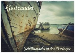 Cover Gestrandet - Schiffswracks in der Bretagne (Wandkalender 2026 DIN A2 quer), CALVENDO Monatskalender