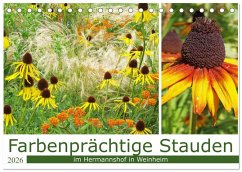 Farbenprächtige Stauden im Hermannshof in Weinheim (Tischkalender 2026 DIN A5 quer), CALVENDO Monatskalender