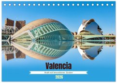 Valencia - Stadt mit besonderem Zauber (Tischkalender 2026 DIN A5 quer), CALVENDO Monatskalender Valencia - Stadt mit besonderem Zauber (Tischkalender 2026 DIN A5 quer), CALVENDO Monatskalender