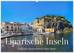 Liparische Inseln - Vulkane im Tyrrhenischen Meer (Wandkalender 2026 DIN A2 quer), CALVENDO Monatskalender Liparische Inseln - Vulkane im Tyrrhenischen Meer (Wandkalender 2026 DIN A2 quer), CALVENDO Monatskalender
