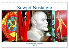 Cover Sowjet-Nostalgie - Heimat-Museen in Ostpreußen (Wandkalender 2026 DIN A3 quer), CALVENDO Monatskalender