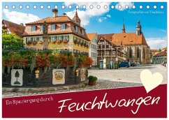 Ein Spaziergang durch Feuchtwangen (Tischkalender 2026 DIN A5 quer), CALVENDO Monatskalender
