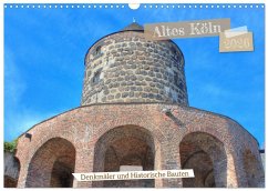 Altes Köln - Denkmäler und Historische Bauten (Wandkalender 2026 DIN A3 quer), CALVENDO Monatskalender