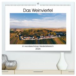 Cover Das Weinviertel im wunderschönen Niederösterreich. (hochwertiger Premium Wandkalender 2026 DIN A2 quer), Kunstdruck in Hochglanz
