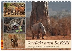 Verrückt nach SAFARI Unterwegs im Tsavo Ost und West Kenia (Wandkalender 2026 DIN A3 quer), CALVENDO Monatskalender Verrückt nach SAFARI Unterwegs im Tsavo Ost und West Kenia (Wandkalender 2026 DIN A3 quer), CALVENDO Monatskalender