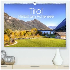 Tirol - Herbst am Achensee (hochwertiger Premium Wandkalender 2026 DIN A2 quer), Kunstdruck in Hochglanz