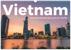 Vietnam - Das beeindruckende Land am Pazifik. (Wandkalender 2026 DIN A3 quer), CALVENDO Monatskalender