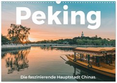 Cover Peking - Die faszinierende Hauptstadt Chinas. (Wandkalender 2026 DIN A3 quer), CALVENDO Monatskalender