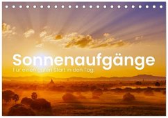 Sonnenaufgänge - Für einen guten Start in den Tag. (Tischkalender 2026 DIN A5 quer), CALVENDO Monatskalender