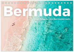 Bermuda - Eine Reise zu den Bermudainseln. (Tischkalender 2026 DIN A5 quer), CALVENDO Monatskalender Bermuda - Eine Reise zu den Bermudainseln. (Tischkalender 2026 DIN A5 quer), CALVENDO Monatskalender
