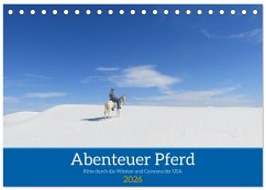 Cover Abenteuer Pferd - Ritte durch die Wüsten und Canyons der USA (Tischkalender 2026 DIN A5 quer), CALVENDO Monatskalender