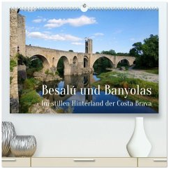 Besalú und Banyolas (hochwertiger Premium Wandkalender 2026 DIN A2 quer), Kunstdruck in Hochglanz Besalú und Banyolas (hochwertiger Premium Wandkalender 2026 DIN A2 quer), Kunstdruck in Hochglanz