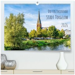 Die faszinierende Stadt Torgelow (hochwertiger Premium Wandkalender 2026 DIN A2 quer), Kunstdruck in Hochglanz Die faszinierende Stadt Torgelow (hochwertiger Premium Wandkalender 2026 DIN A2 quer), Kunstdruck in Hochglanz
