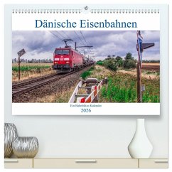 Dänische Eisenbahnen (hochwertiger Premium Wandkalender 2026 DIN A2 quer), Kunstdruck in Hochglanz Dänische Eisenbahnen (hochwertiger Premium Wandkalender 2026 DIN A2 quer), Kunstdruck in Hochglanz
