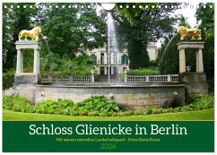 Schloss Glienicke in Berlin - Mit seinem reizvollen Landschaftspark (Wandkalender 2026 DIN A4 quer), CALVENDO Monatskalender