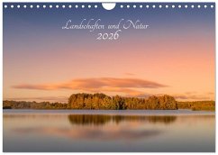 Landschaften und Natur 2026 (Wandkalender 2026 DIN A4 quer), CALVENDO Monatskalender Landschaften und Natur 2026 (Wandkalender 2026 DIN A4 quer), CALVENDO Monatskalender