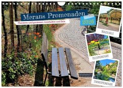 Merans Promenaden - Flanieren und geniessen, innehalten und Sein (Wandkalender 2026 DIN A4 quer), CALVENDO Monatskalender Merans Promenaden - Flanieren und geniessen, innehalten und Sein (Wandkalender 2026 DIN A4 quer), CALVENDO Monatskalender