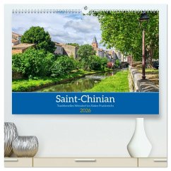 Saint - Chinian - Traditionelles Weindorf im Süden Frankreichs (hochwertiger Premium Wandkalender 2026 DIN A2 quer), Kunstdruck in Hochglanz