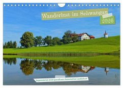 Wanderlust im Schwangau - Impressionen einer grandiosen bayerischen Landschaft (Wandkalender 2026 DIN A4 quer), CALVENDO Monatskalender Wanderlust im Schwangau - Impressionen einer grandiosen bayerischen Landschaft (Wandkalender 2026 DIN A4 quer), CALVENDO Monatskalender