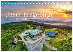 Unser Erzgebirge von oben (Tischkalender 2026 DIN A5 quer), CALVENDO Monatskalender Unser Erzgebirge von oben (Tischkalender 2026 DIN A5 quer), CALVENDO Monatskalender