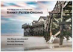 Sankt Peter-Ording: Die raue Schönheit an der Nordsee (Wandkalender 2026 DIN A2 quer), CALVENDO Monatskalender