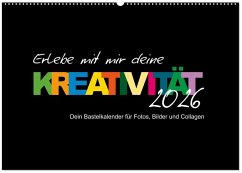 Cover Erlebe mit mir deine Kreativität (Wandkalender 2026 DIN A2 quer), CALVENDO Monatskalender
