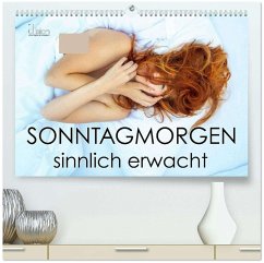 Sonntagmorgen - sinnlich erwacht (hochwertiger Premium Wandkalender 2026 DIN A2 quer), Kunstdruck in Hochglanz
